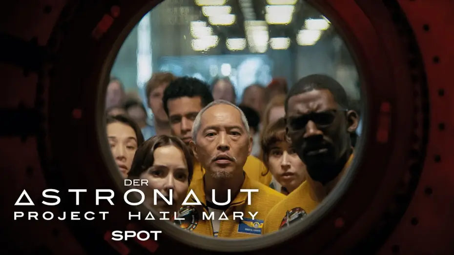 Video for the film Project Hail Mary — Der Astronaut - Project Hail Mary – Spot Sign Deutsch (Kinostart: 19.3.2026)