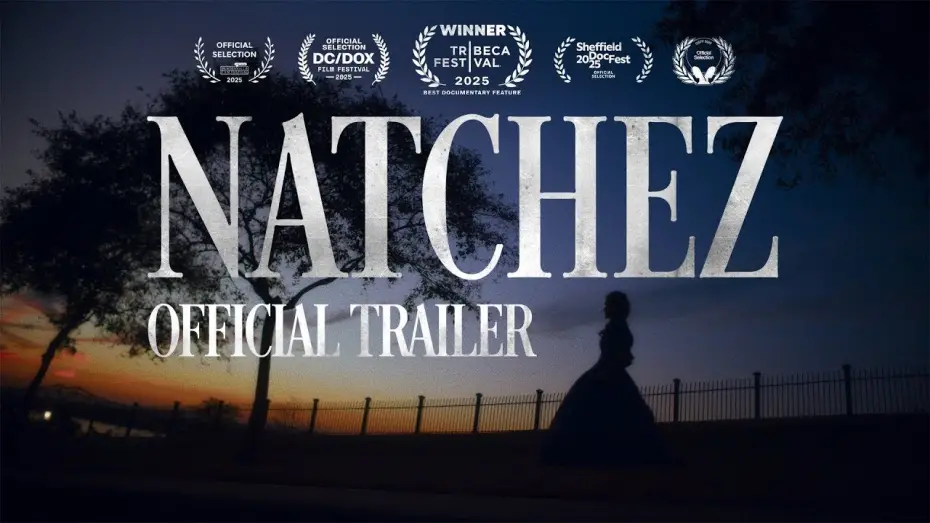 Video for the film Natchez — Natchez - Official Trailer - Oscilloscope Laboratories HD 4K