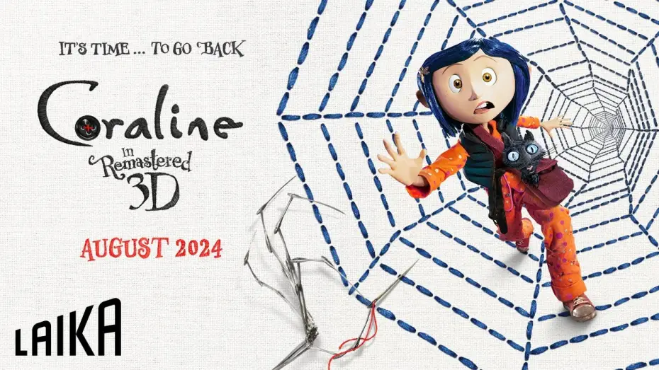 Video for the film Coraline — “It's Time To Go Back” - 15th Anniversary Official Trailer