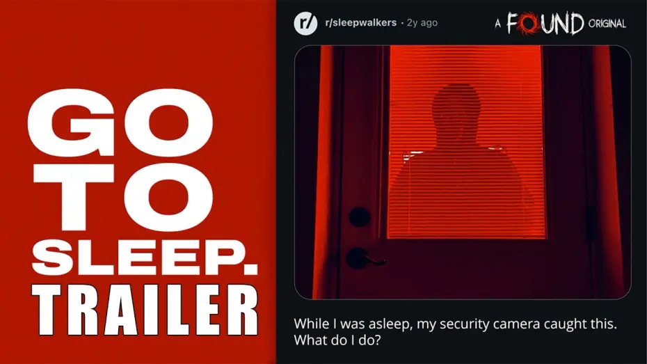Video for the film Go to Sleep — 'GO TO SLEEP' (2026) Official Trailer | Found Footage Sleepwalking Horror | @watchfoundtv