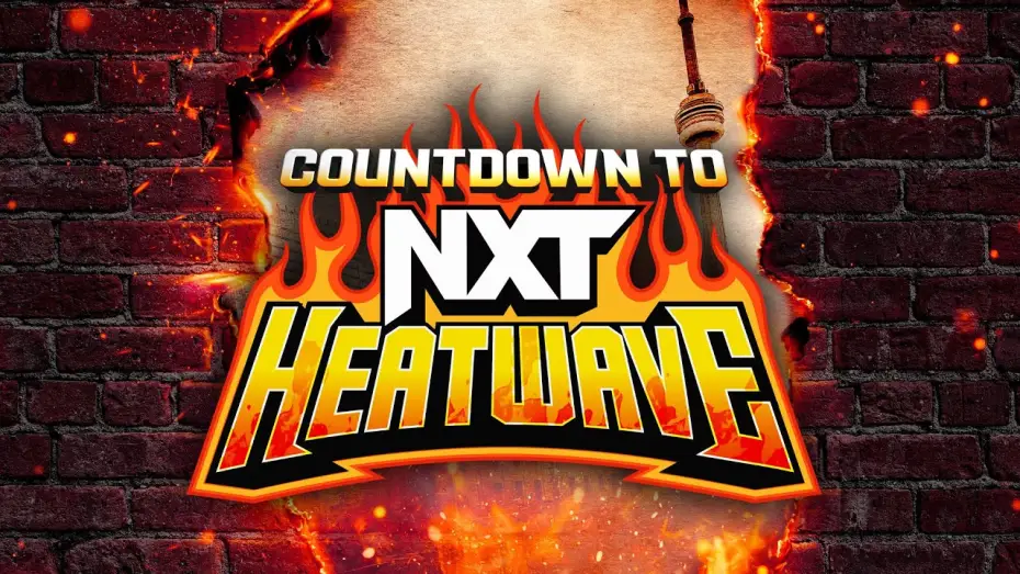 Video for the film Countdown to NXT Heatwave 2024 — Countdown to NXT Heatwave: July 7, 2024