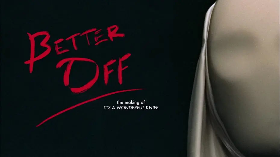 Video for the film Better Off — BETTER OFF (2024) - Fangoria Exclusive Clip - It's a Wonderful Knife