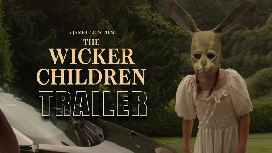 Video for the film The Wicker Children — 'THE WICKER CHILDREN' Official Horror Trailer (2026) Pagan Cult Thriller