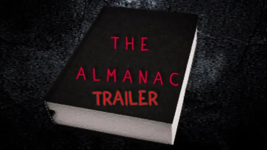 Video for the film The Almanac — The Almanac Official Trailer
