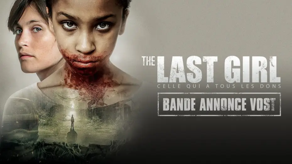 Video for the film The Girl with All the Gifts — The Last Girl - Celle qui a tous les dons : Bande-annonce VOST