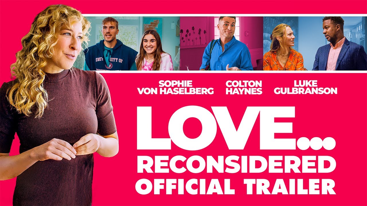 Video for the film Love... Reconsidered — Official Trailer