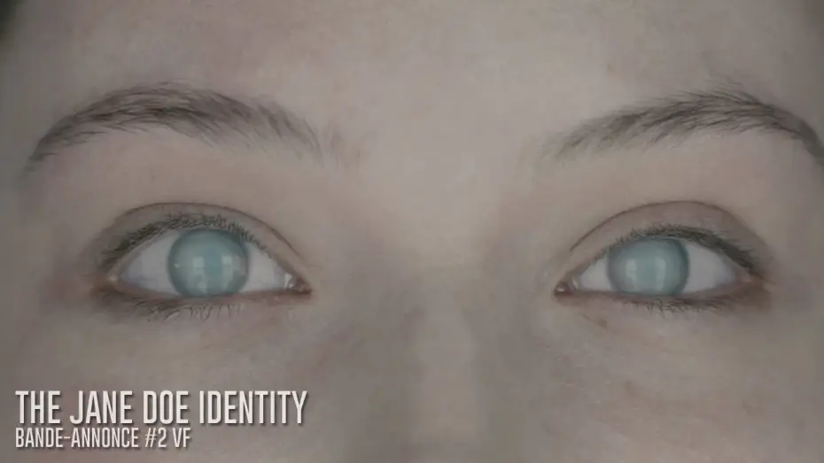 Video for the film The Autopsy of Jane Doe — THE JANE DOE IDENTITY - Bande Annonce #2 [VF]