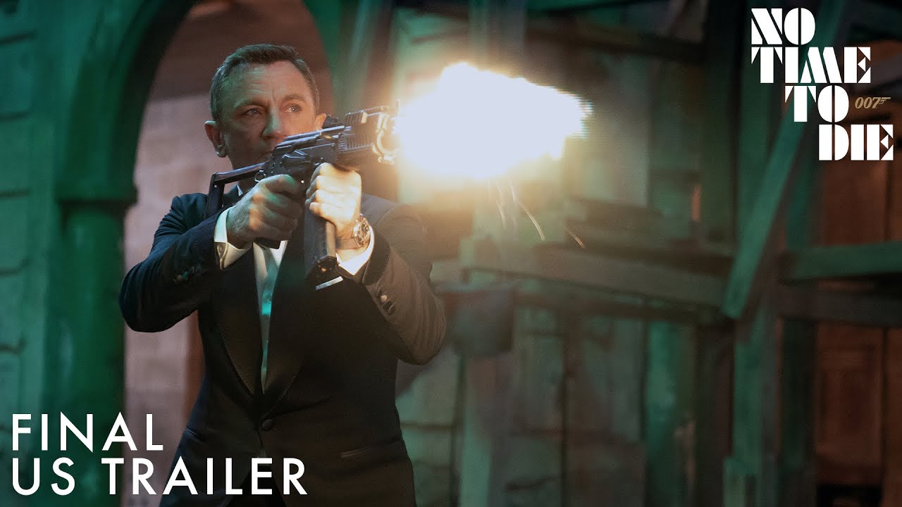 Video for the film No Time to Die — NO TIME TO DIE | Final US Trailer