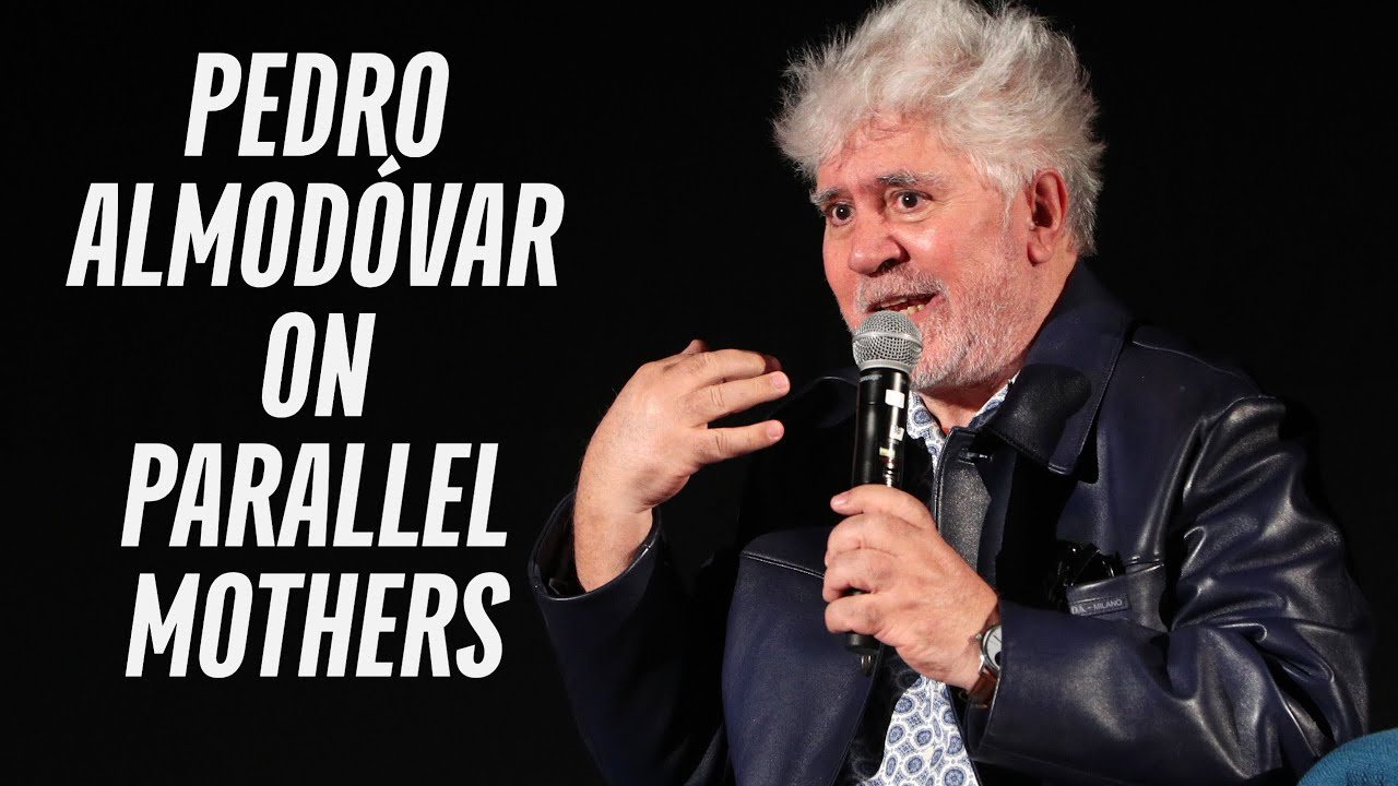 Video for the film Parallel Mothers — PARALLEL MOTHERS Conversation with Pedro Almodóvar