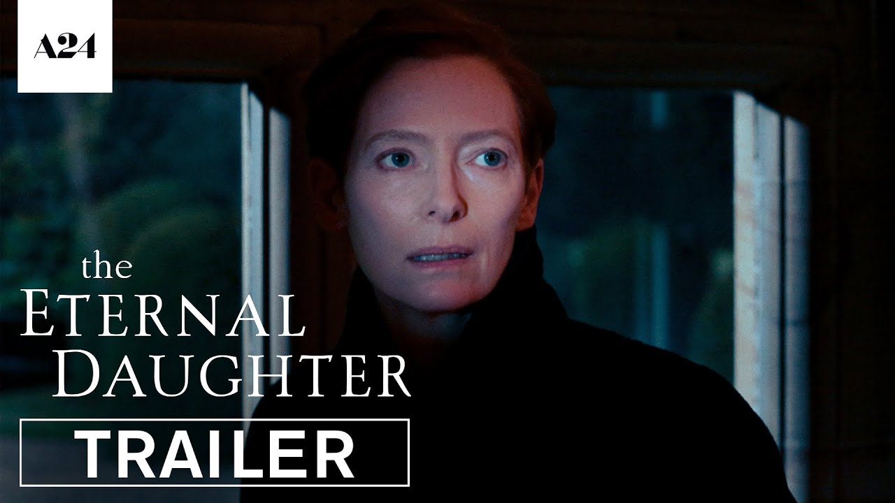 Video for the film The Eternal Daughter — Official Trailer