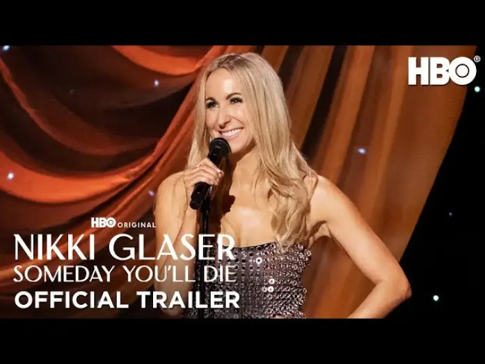 Video for the film Nikki Glaser: Someday You'll Die — Official Trailer