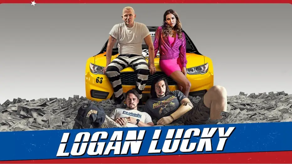 Video for the film Logan Lucky — LOGAN LUCKY - BANDE ANNONCE VOSTF