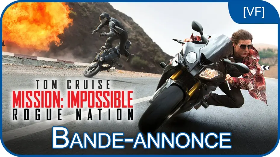 Video for the film Mission: Impossible - Rogue Nation — Mission:Impossible : Rogue Nation - Bande Annonce 2 VF