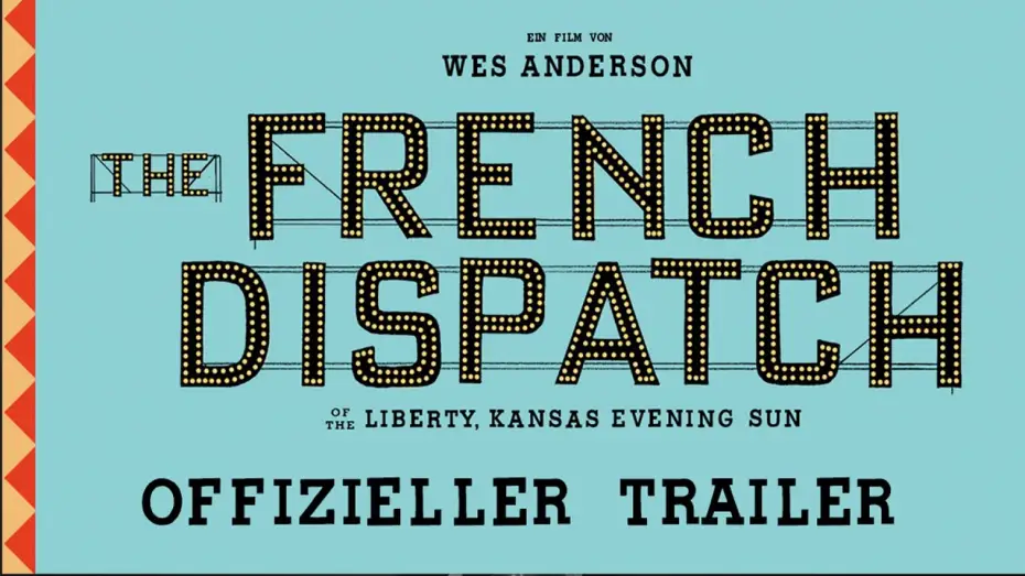 Video for the film The French Dispatch — The French Dispatch – Offizieller Trailer (deutsch/german)