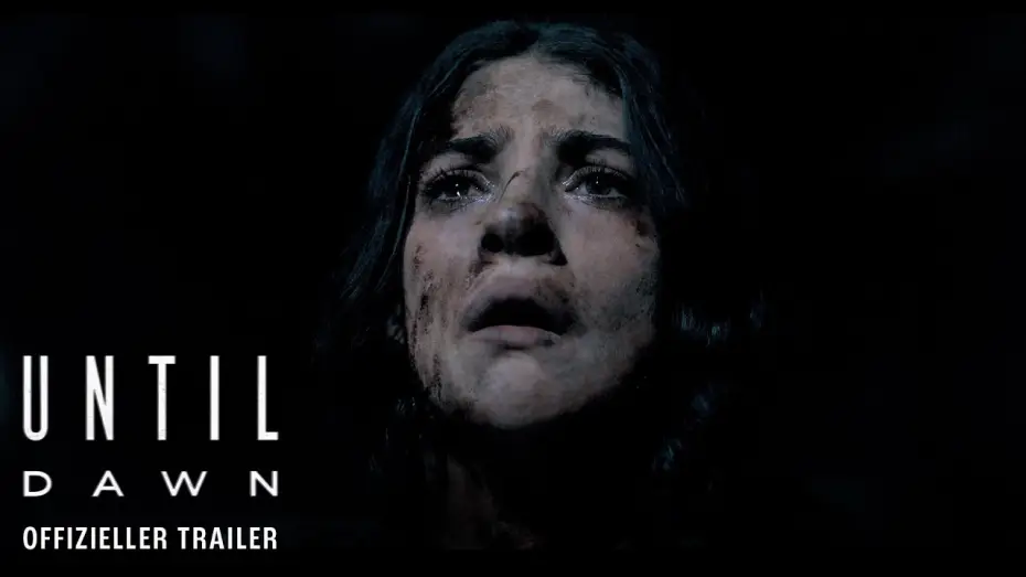 Video for the film Until Dawn — Until Dawn - Trailer 1 Deutsch (Kinostart: 24.4.2025)