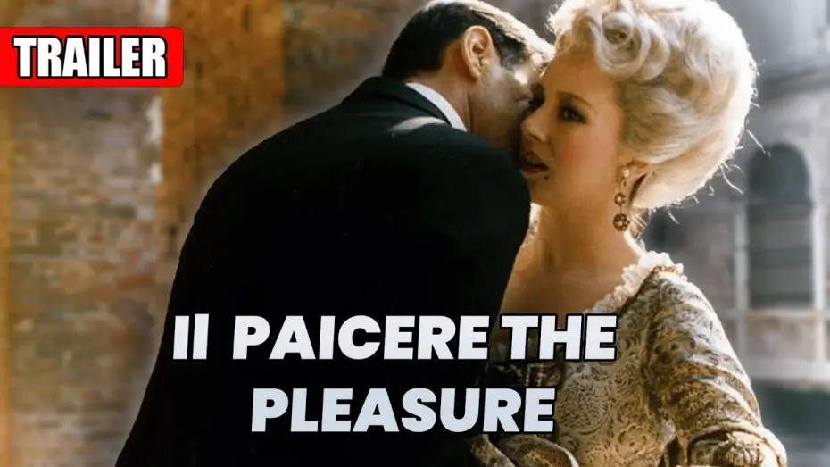 Video for the film The Pleasure — Il piacere The Pleasure | Trailer in English