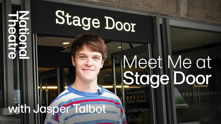 Video for the film National Theatre Live: Inter Alia — Inter Alia | Meet Me at Stage Door with Jasper Talbot | National Theatre