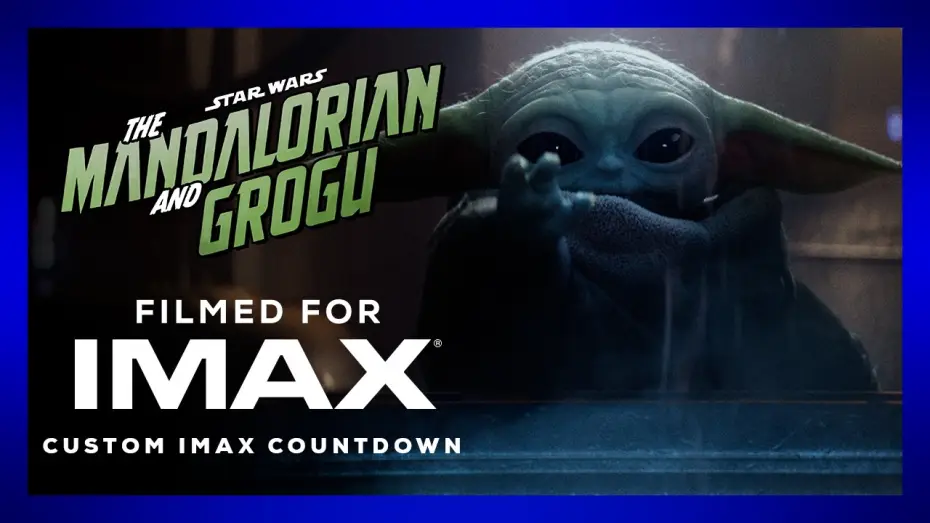 Video for the film The Mandalorian & Grogu — Official IMAX Countdown
