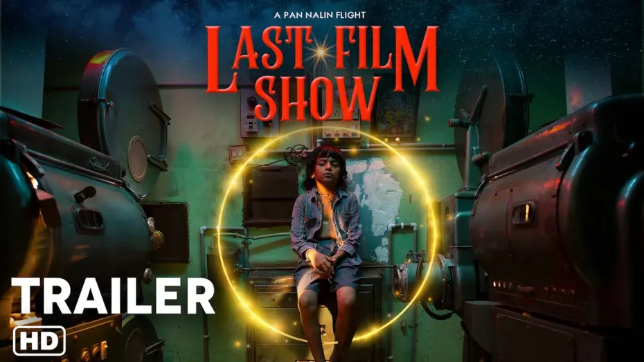 Video for the film Last Film Show — LAST FILM SHOW (Chhello Show) Official Trailer