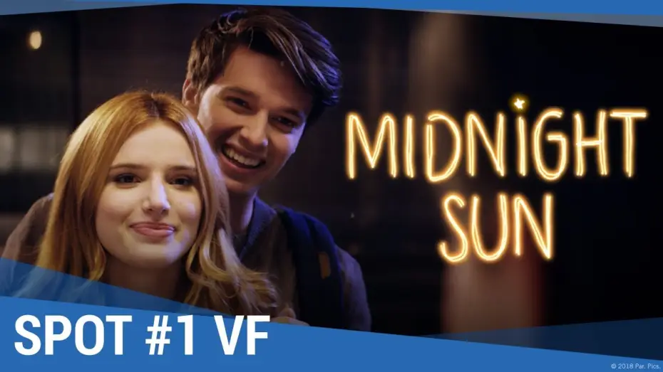 Video for the film Midnight Sun — MIDNIGHT SUN - Spot "Les rêves deviennent réalité" VF