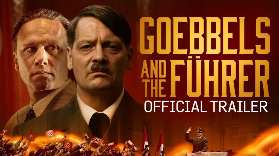 Video for the film Goebbels and the Führer — Official Trailer [Subtitled]