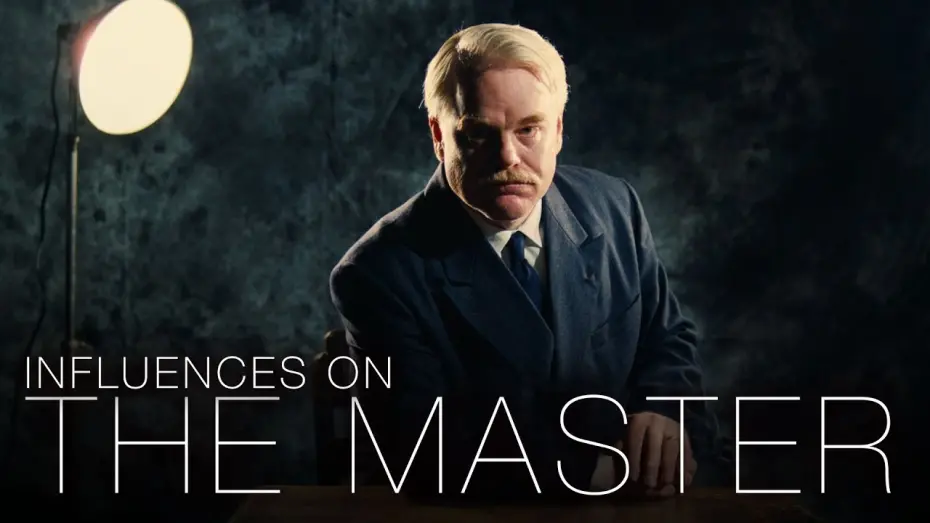 Video for the film The Master — These Are Films That Influenced The Master