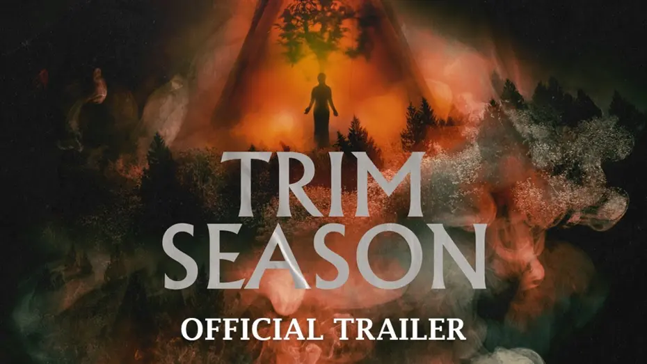 Video for the film Trim Season — Official Trailer