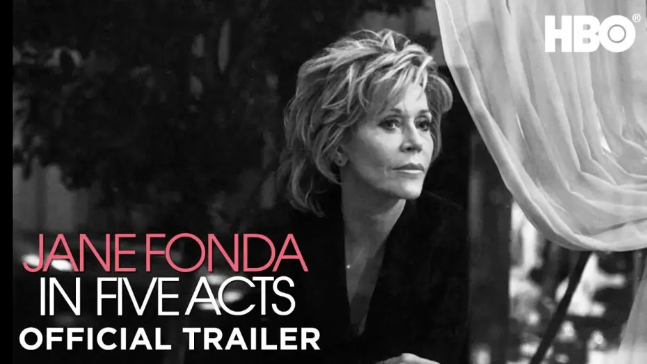 Video for the film Jane Fonda in Five Acts — Jane Fonda In Five Acts (2018) | Official Trailer | HBO
