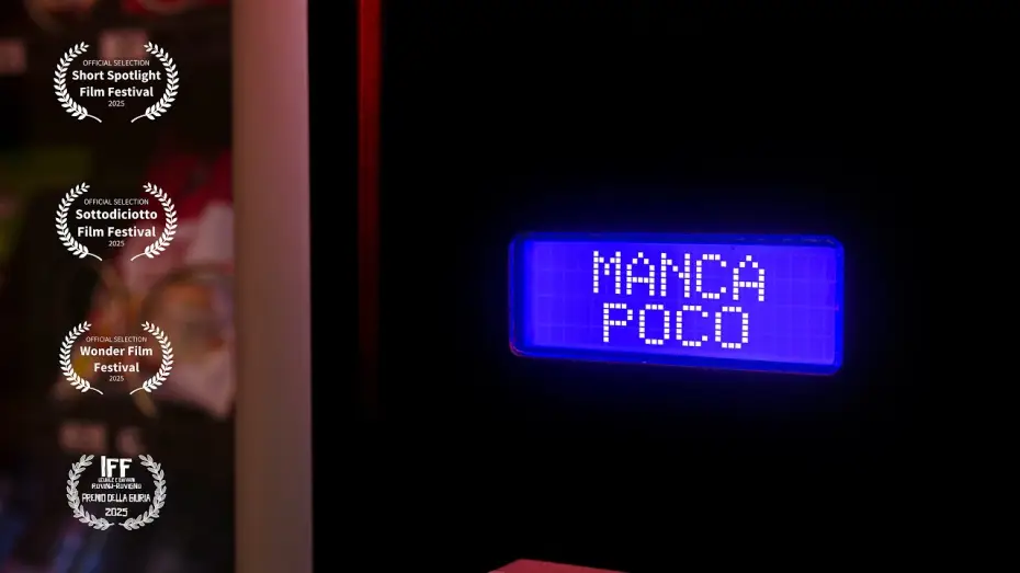 Video for the film Manca Poco — Manca Poco - Cortometraggio