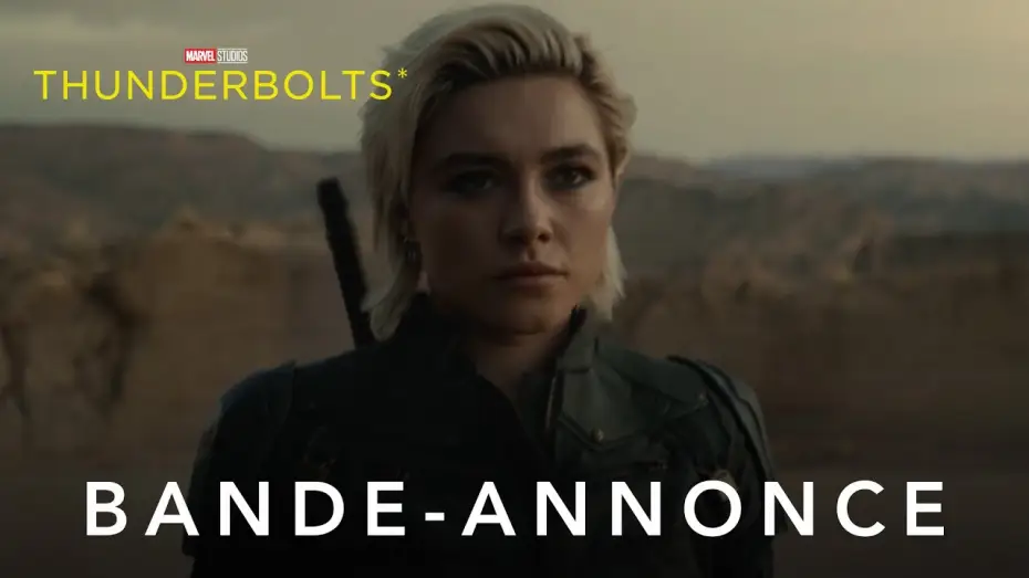 Video for the film Thunderbolts — Thunderbolts* - Nouvelle bande-annonce (VOST) | Marvel