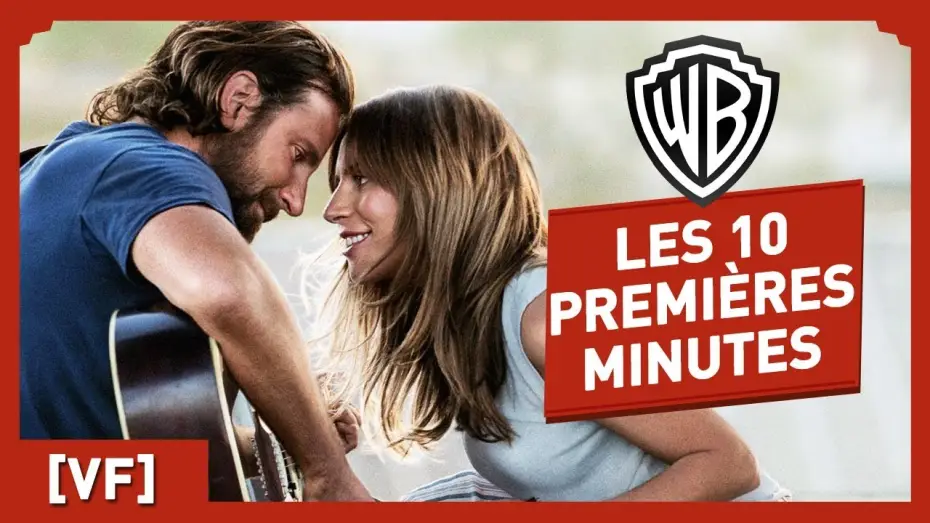 Video for the film A Star Is Born — A Star is Born - Regardez les 10 premières minutes du film ! VF