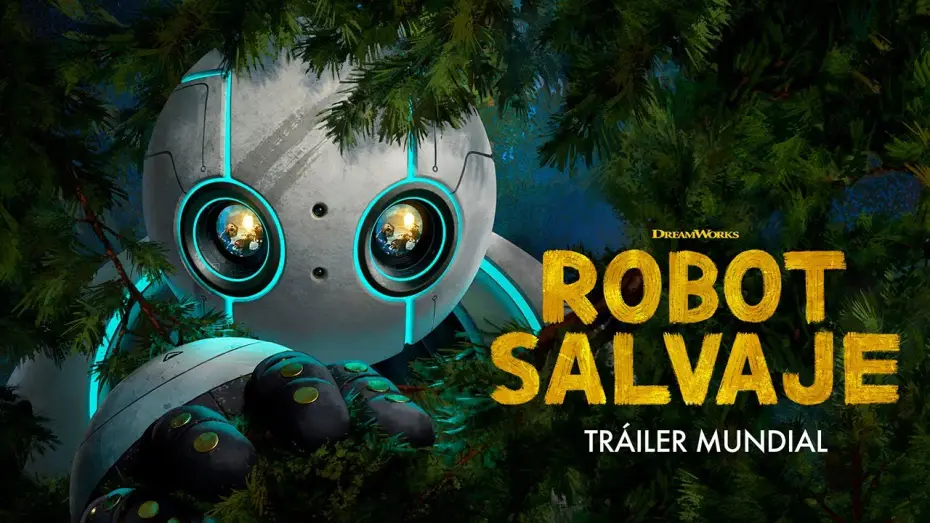 Video for the film The Wild Robot — Tráiler Oficial en español