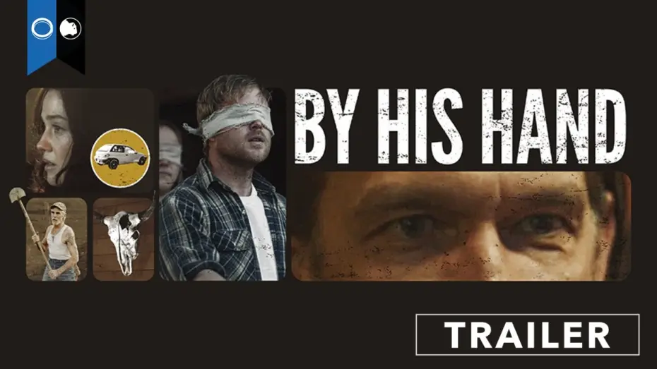 Video for the film By His Hand — By His Hand | Official Trailer | Thriller