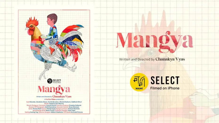 Video for the film Mangya — Mangya | Trailer | MAMI Select: Filmed on iPhone | Chanakya Vyas
