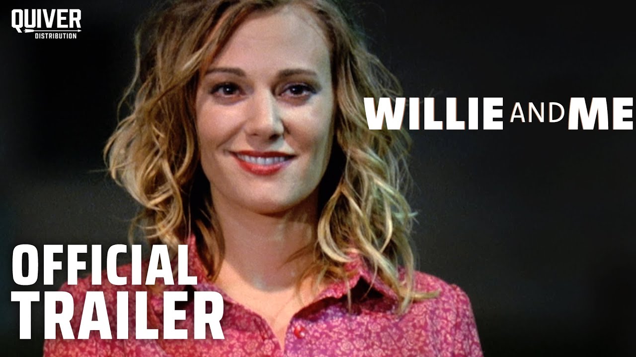 Video for the film Willie and Me — Willie and Me | Official Trailer