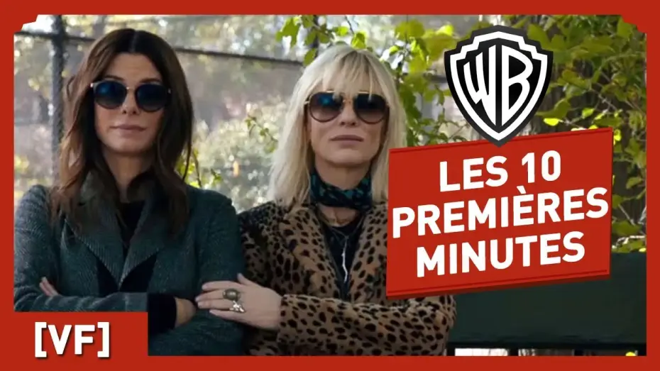 Video for the film Ocean's Eight — Ocean's 8 - Regardez les 10 premières minutes du film !