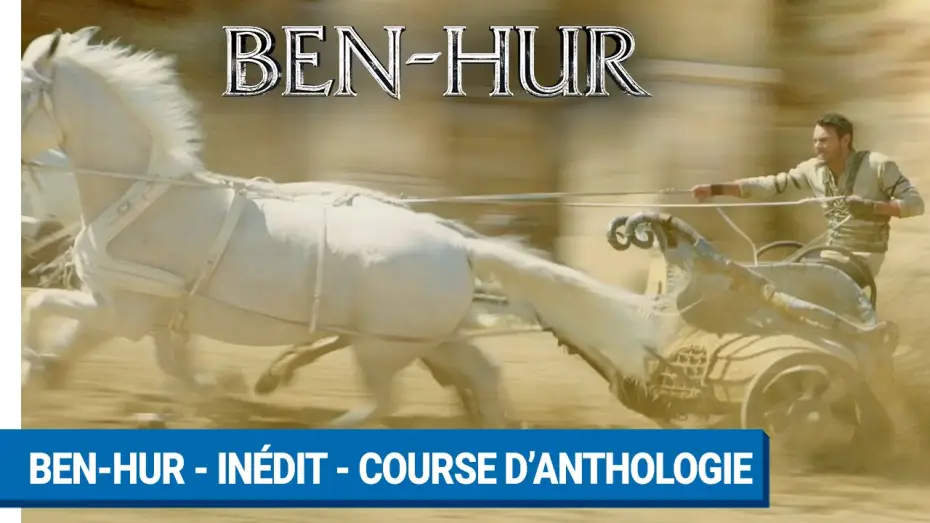 Video for the film Ben-Hur — BEN-HUR - INEDIT - Course d’anthologie
