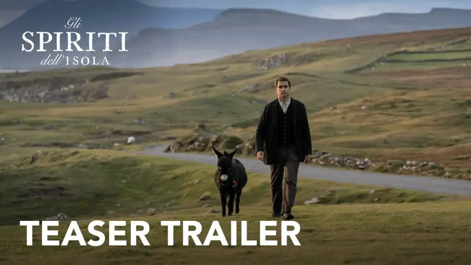Video for the film The Banshees of Inisherin — Gli Spiriti dell’Isola (The Banshees of Inisherin) - Trailer Ufficiale