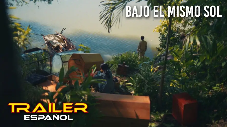 Video for the film Under the Same Sun — Bajo el mismo sol - Tráiler