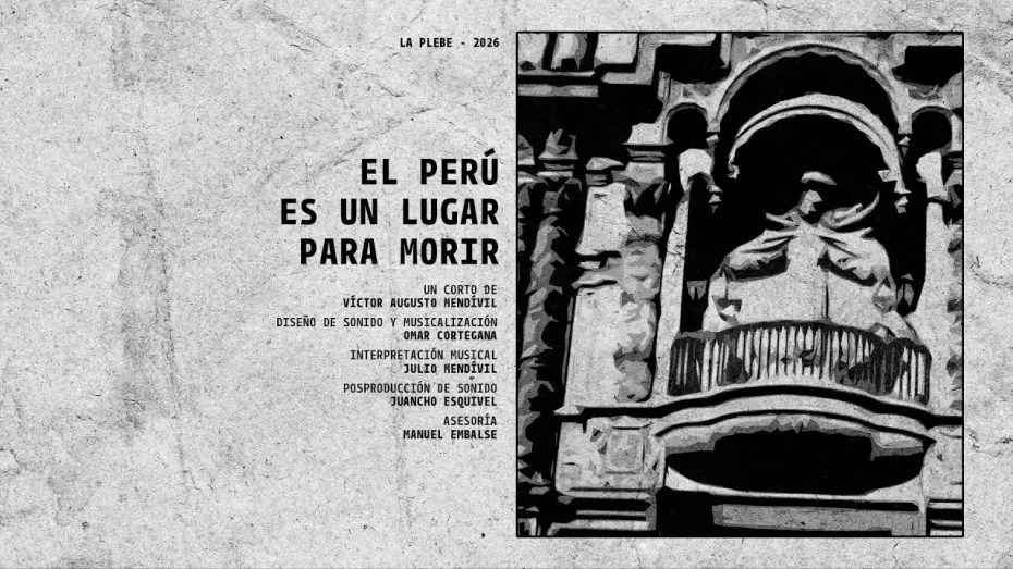 Video for the film El Perú es un lugar para morir — El Perú es un lugar para morir (Trailer) - Documental