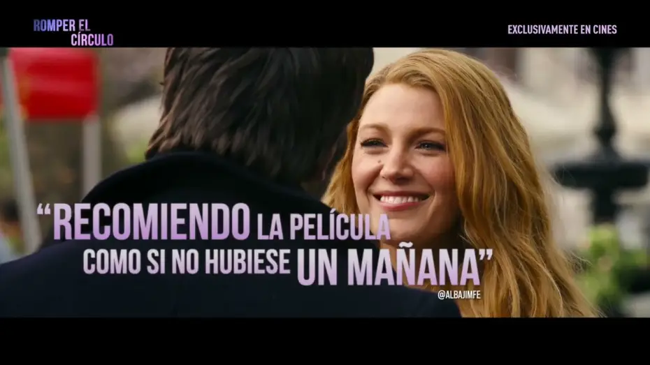 Video for the film It Ends with Us — Sé la autora de tu propia historia