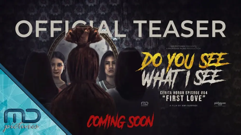 Video for the film Do You See What I See: Episode #64 "First Love" — Do You See What I See - Official Teaser