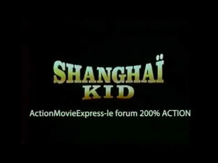 Video for the film Shanghai Noon — Shanghai kid "bande annonce vf"