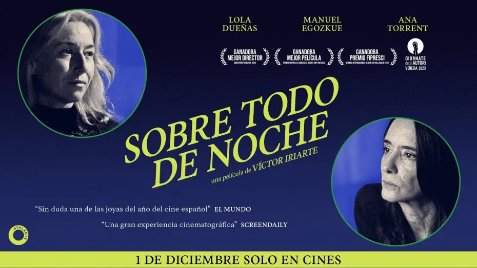 Video for the film Foremost by Night — SOBRE TODO DE NOCHE | Tráiler Oficial | 1 de diciembre en cines