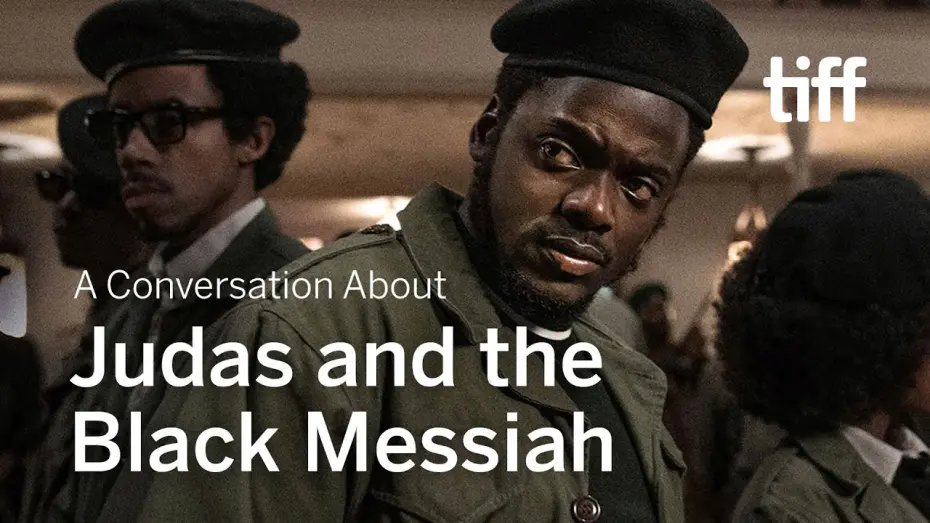 Video for the film Judas and the Black Messiah — JUDAS AND THE BLACK MESSIAH Q&A | TIFF 2021