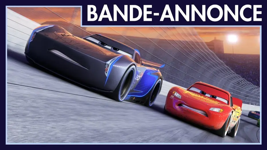 Video for the film Cars 3 — Cars 3 - Bande-annonce officielle
