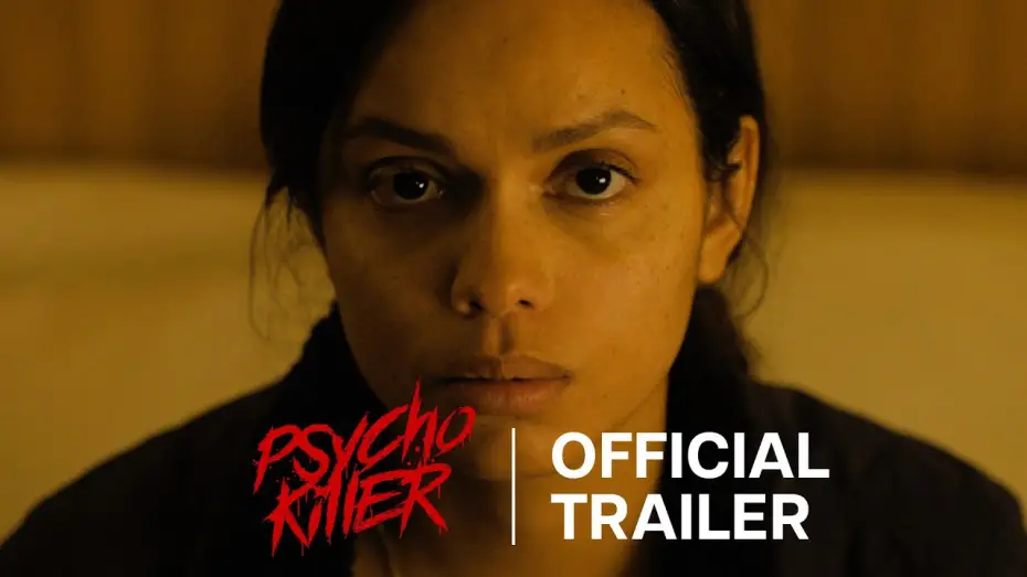 Video for the film Psycho Killer — Official Trailer