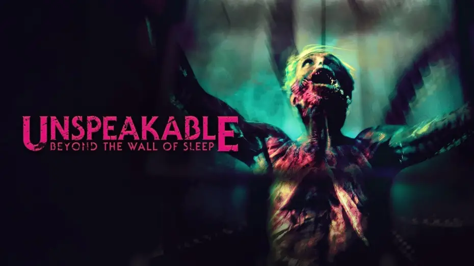 Video for the film Unspeakable: Beyond The Wall of Sleep — Unspeakable: Beyond The Wall Of Sleep | Official Trailer | Horror Brains