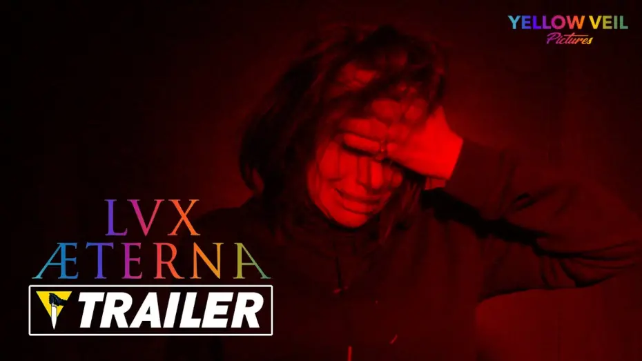 Video for the film Lux Æterna — Official Trailer