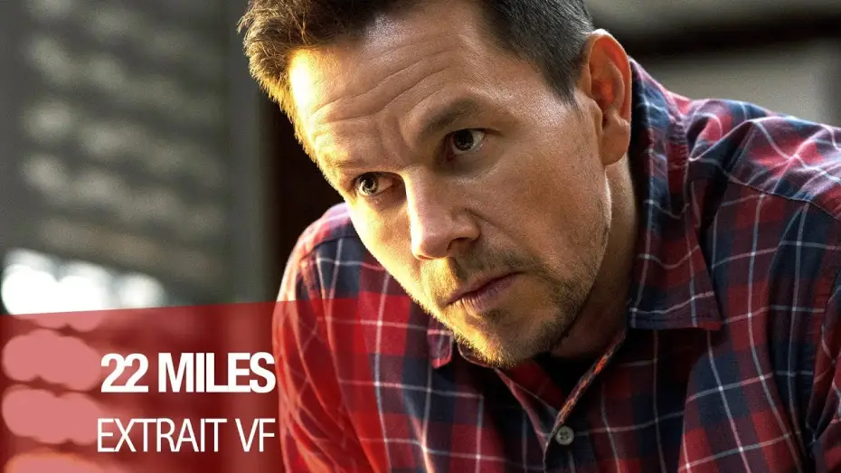 Video for the film Mile 22 — 22 MILES - Extrait "C'est ma source" VF